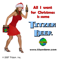 All I want for Christmas is some Titzen Beer